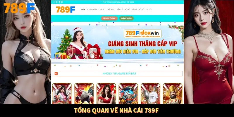 Tổng quan về nhà cái 789F Tổng quan về nhà cái 789F