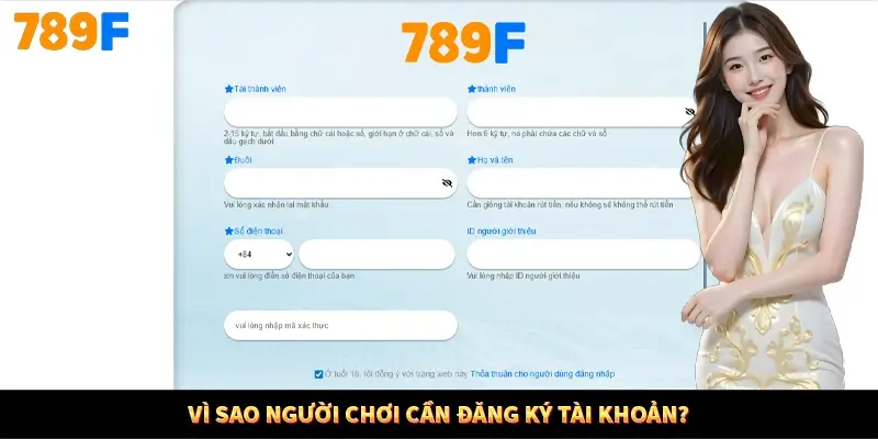 Vì sao người chơi cần đăng ký tài khoản?